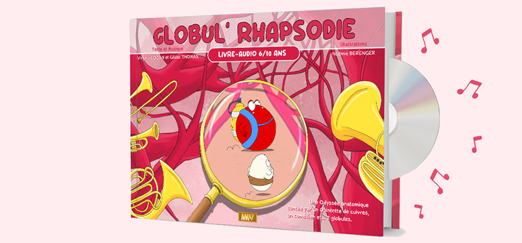 Parution d’un livre audio “Globul’ Rhapsodie”