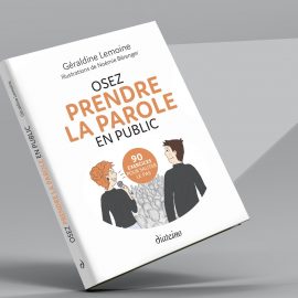 Parution d’un petit guide pratique “Osez prendre la parole en public”